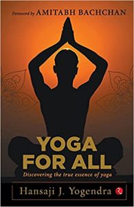 Yoga for All: Discovering the True Essence of Yoga
