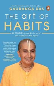 The Art of Habits: 40 Stories to Uplift the Mind and Transform the Heart