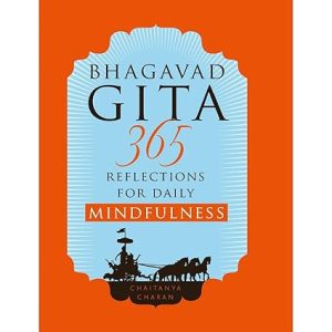 Bhagavad Gita 365 - Reflections for daily mindfulness